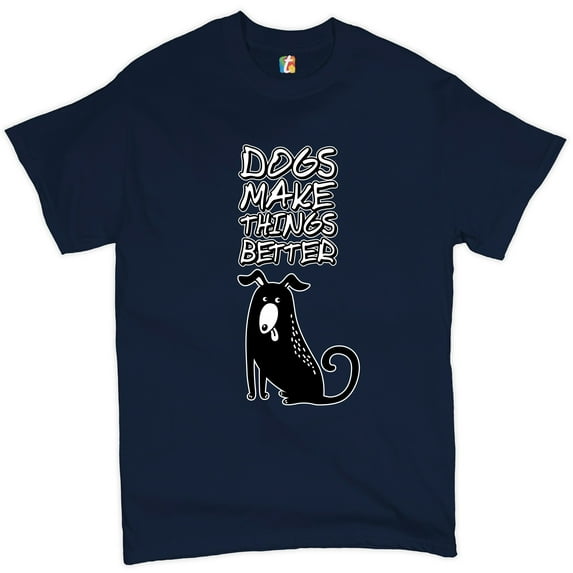 Tee Hunt Dogs Make Things Better T-Shirt Animal Pet Owner I Love My Dog Men's Tee, Navy Blue, 3X-Large