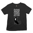 thumbnail image 1 of Tee Hunt Dogs Make Things Better Youth T-Shirt Animal Pet Owner I Love My Dog Kids, Black, Medium, 1 of 5