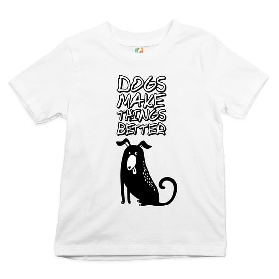 Tee Hunt Dogs Make Things Better Youth T-Shirt Animal Pet Owner I Love My Dog Kids, White, Small