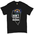 thumbnail image 1 of Tee Hunt Don't California My Nevada T-Shirt I Love My Battle Born State Men's Tee, 1 of 5
