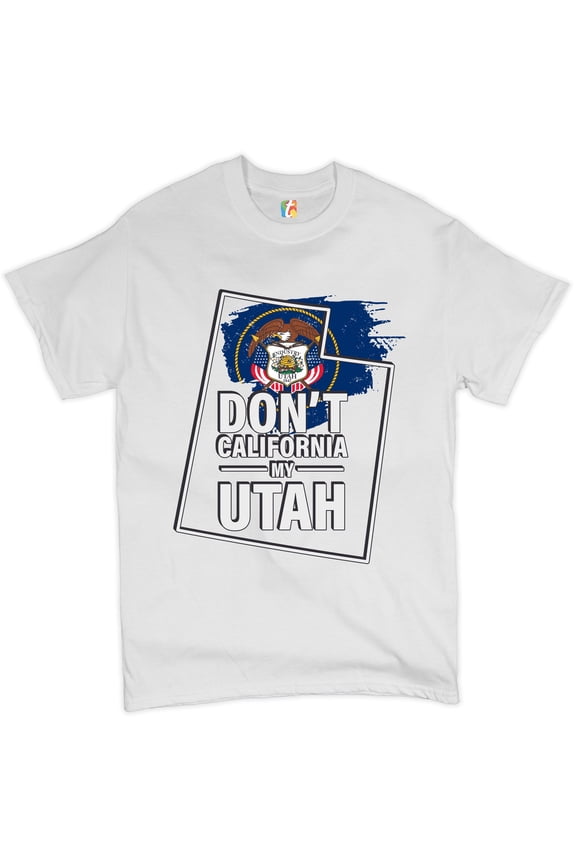 Don't California My Utah T-Shirt The California Exodus Right Wing Men's Tee, White, Medium
