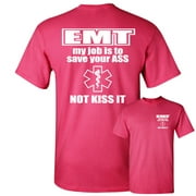 Tee Hunt EMT My Job is to Save You Sarcastic T-Shirt Funny EMS Paramedic Men's Novelty Shirt, Hot Pink, 5X-Large
