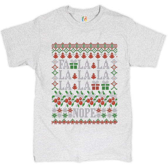 Tee Hunt FA La La La La La La La Nope T-Shirt Ugly Sweater Merry Christmas Men's Tee, Ash Gray, Large