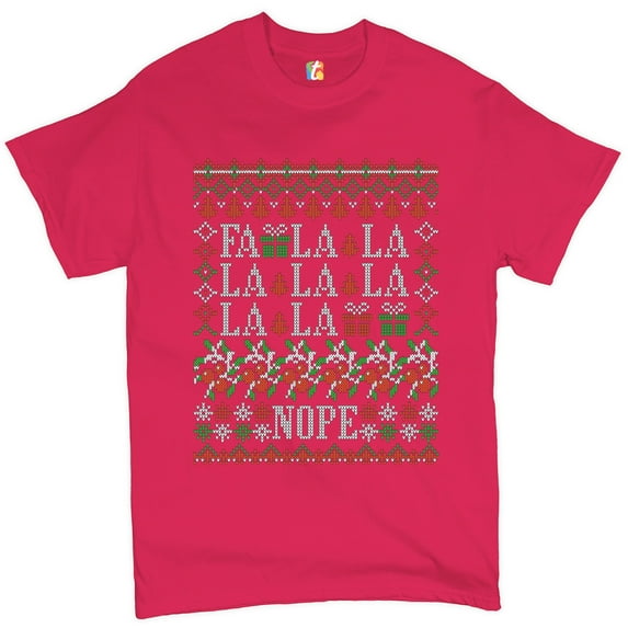 Tee Hunt FA La La La La La La La Nope T-Shirt Ugly Sweater Merry Christmas Men's Tee, Hot Pink, 5X-Large