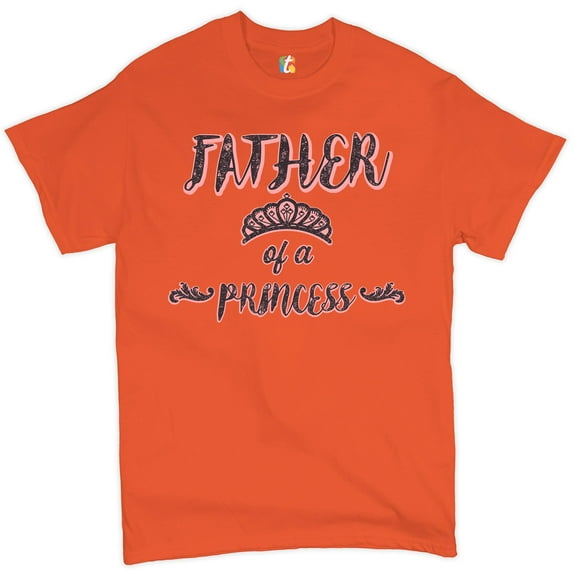 Tee Hunt Father of a Princess T-Shirt Father's Day Best Dad Ever Daddy Men's Tee, Orange, 4X-Large