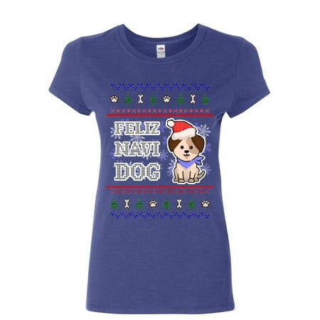 Tee Hunt Feliz Navi Dog Ugly Sweater Women's T-Shirt Christmas Xmas Pet Paws Pup Shirt, Blue, X-Large