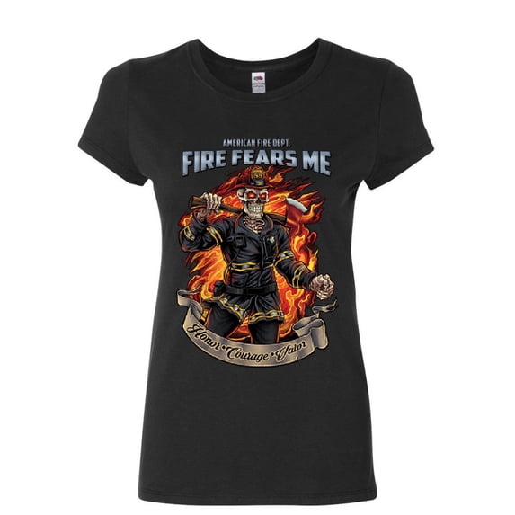 Tee Hunt Fire Fears Me Women's T-Shirt Firefighter Fire Dept. Honor Courage Valor Shirt, Black, 3X-Large