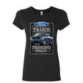 thumbnail image 1 of Tee Hunt Ford Truck Parking Only Women's T-Shirt Pickup Truck Built Ford Tough Shirt, 1 of 5