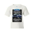 thumbnail image 1 of Tee Hunt Ford Truck Parking Only Youth T-Shirt Pickup Truck Built Ford Tough Kids Tee, White, Small, 1 of 5