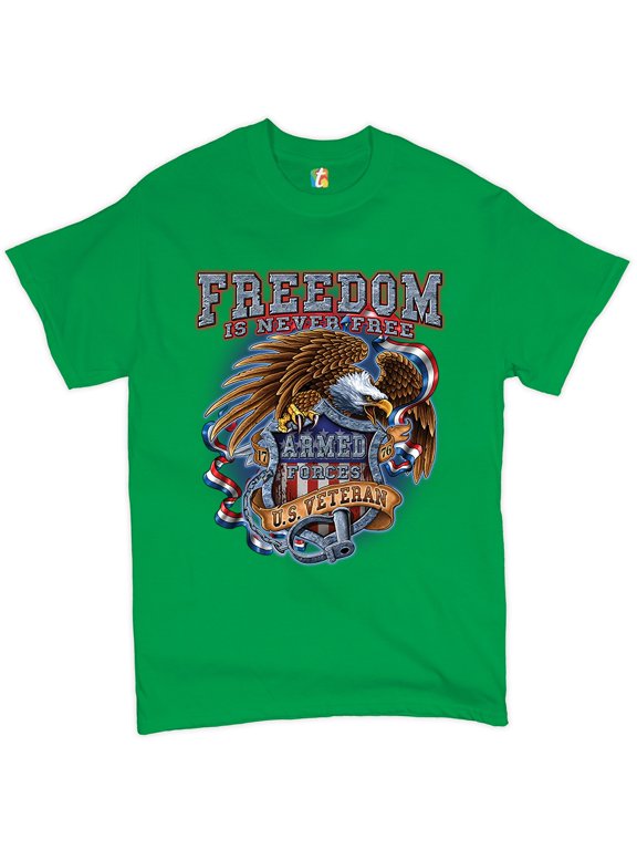 Freedom Is Never Free T-shirt U.S. Veteran Armed Forces Military Men's Tee, Green, Small