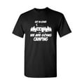 thumbnail image 1 of Tee Hunt Get in Loser We are Going Camping T-Shirt RV Travel Campfire Mens Shirt, 1 of 5