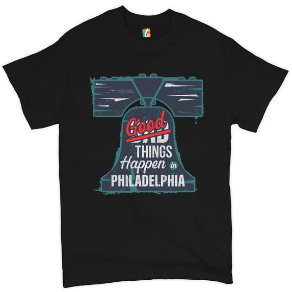 Tee Hunt Good Things Happen in Philadelphia T-Shirt Presidential Debate Men's Tee