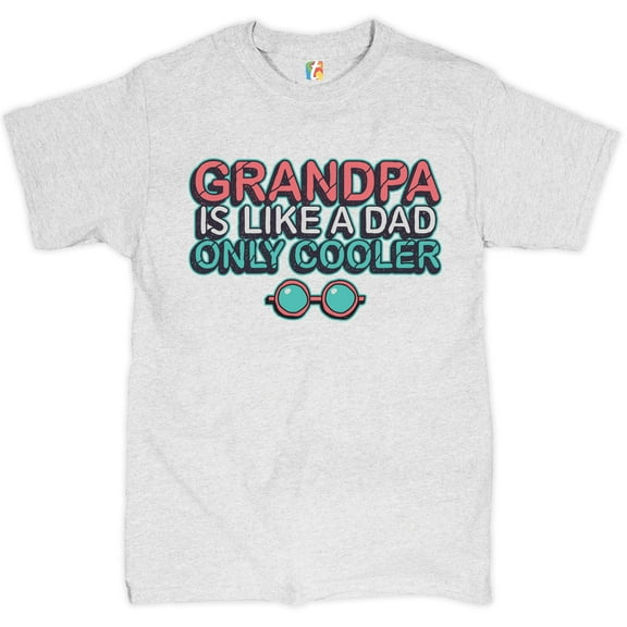 Tee Hunt Grandpa is Like a Dad Only Cooler T-Shirt Granddad Father's Day Men's Tee, Ash Gray, 5X-Large