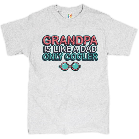 Tee Hunt Grandpa is Like a Dad Only Cooler T-Shirt Granddad Father's Day Men's Tee, Ash Gray, Medium