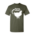 thumbnail image 1 of Tee Hunt Guess What? Chicken Butt T-Shirt Funny Ironic Offensive Humor Mens Shirt, Military Green, X-Large, 1 of 5