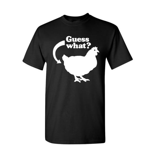 Tee Hunt Guess What? Chicken Butt T-Shirt Funny Ironic Offensive Humor Mens Shirt