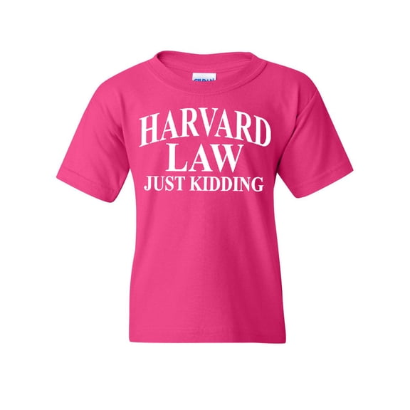 Tee Hunt Harward Law Just Kidding Youth T-Shirt Funny College School Humor Joke Kids Tee, Pink, Small