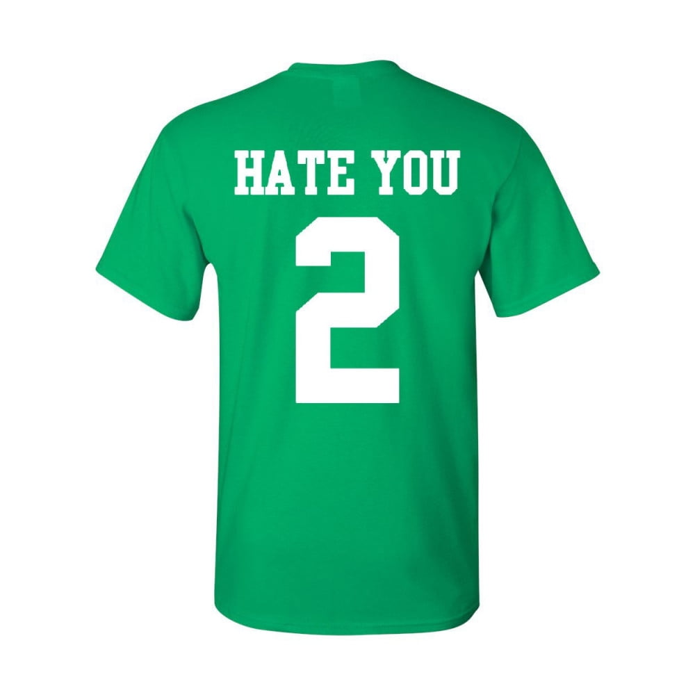 Tee Hunt Hate You 2 T Shirt Funny Offensive Humor Shirt Green Large Walmart