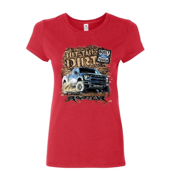 Tee Hunt Hit The Dirt Built Ford Tough Women's T-Shirt F-150 Raptor Pickup Truck Shirt, Red, Medium