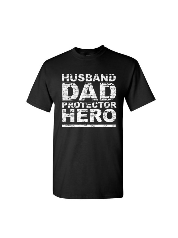Husband Dad Protector Hero T-Shirt Father's Day Daddy Parenthood Mens Shirt