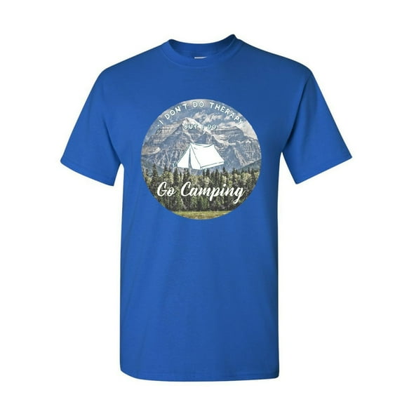 Tee Hunt I Go Camping T-Shirt Therapy is Expensive Nature Wildlife Travel Mens Shirt, Blue, 5X-Large