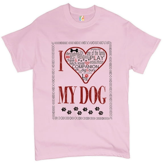 Tee Hunt I Love My Dog T-Shirt Best Friend Companion One of The Family Men's Tee, Light Pink, XX-Large