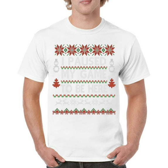 Tee Hunt I Paused My Game to Be Here Funny Gamer Christmas T-Shirt Ugly Sweater Theme Xmas Party Party Gaming Nerd Men's Tee, White, Medium