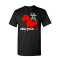 thumbnail image 1 of Tee Hunt If You're Happy and You Know It T-Shirt T-Rex Fail Funny Dino Mens Shirt, Black, X-Large, 1 of 5