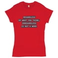 thumbnail image 1 of Tee Hunt Irregardless Is Not a Word T-Shrit Grammar Police Funny Women's T-Shirt Tee, Red, XX-Large, 1 of 5