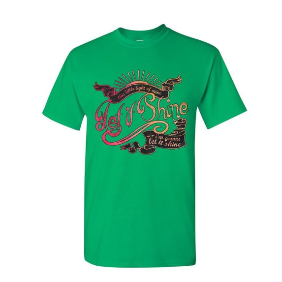 Tee Hunt Let It Shine T-Shirt Motivational Inspirational Feel Good Vibe Mens Shirt, Green, Large