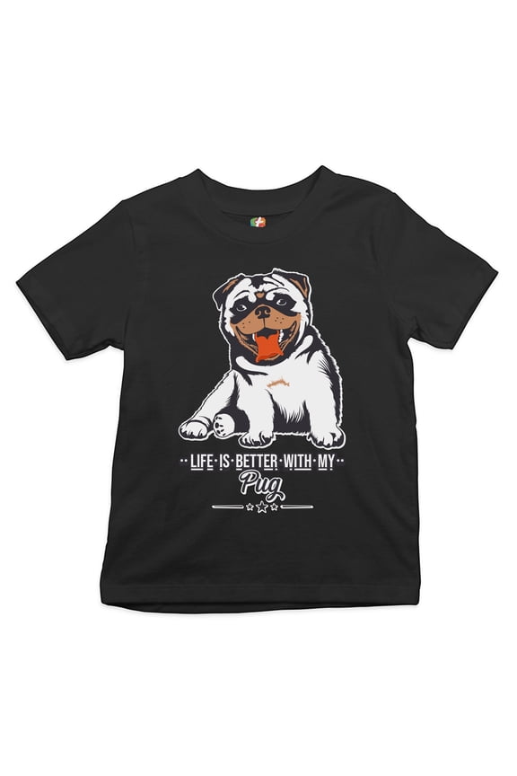 Life is Better with My Pug Youth T-Shirt Cute Pet Adorable Dog Breed Kids