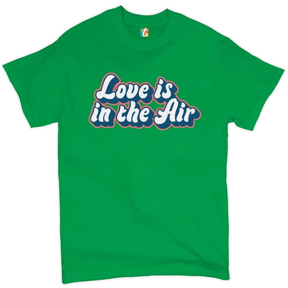 Tee Hunt Love is in The Air T-Shirt Happy Valentine's Day Romance Good Vibes Men's Tee, Green, X-Large