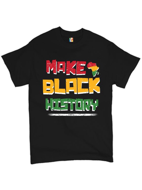 Make History T-Shirt Human Rights Activism Equality Freedom Men's Tee