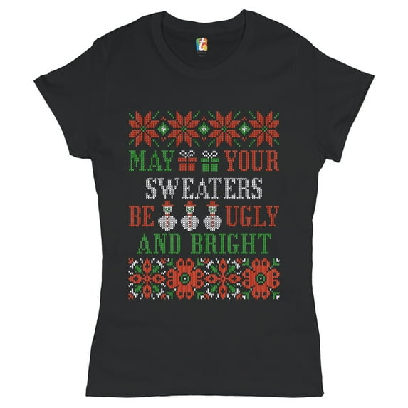 Tee Hunt May Your Sweaters Be Ugly and Bright T-Shirt Christmas Snowmen Women's T-Shirt Tee, Black, Large