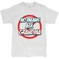 thumbnail image 1 of Tee Hunt No Means Ask Grandma T-shirt Granny Mother's Day Funny Mimi Nana Men's Tee, Ash Gray, 3X-Large, 1 of 5