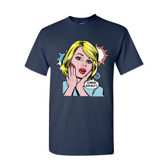 Tee Hunt OMG! Srsly? Funny T-Shirt Vintage Style Comic Sarcastic Pop Art Mens Shirt, Navy Blue, Small