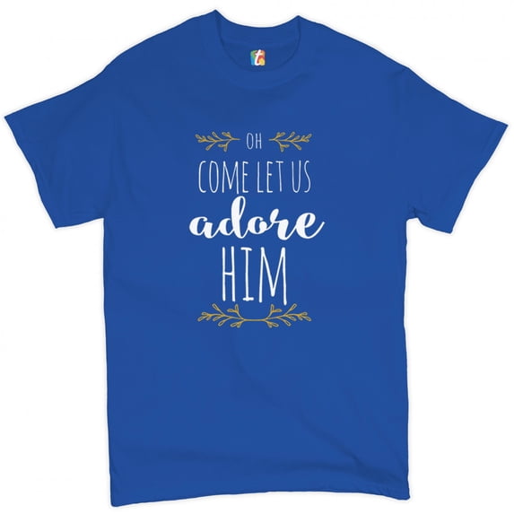 Tee Hunt Oh Come Let Us Adore Him T-Shirt Jesus Christ Christmas Xmas Men's Tee, Blue, X-Large
