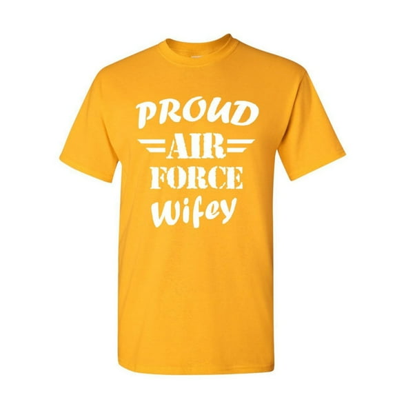 Tee Hunt Proud Air Force Wifey T-Shirt Veteran Wife Pride Patriot Heroic Shirt L, Yellow, X-Large