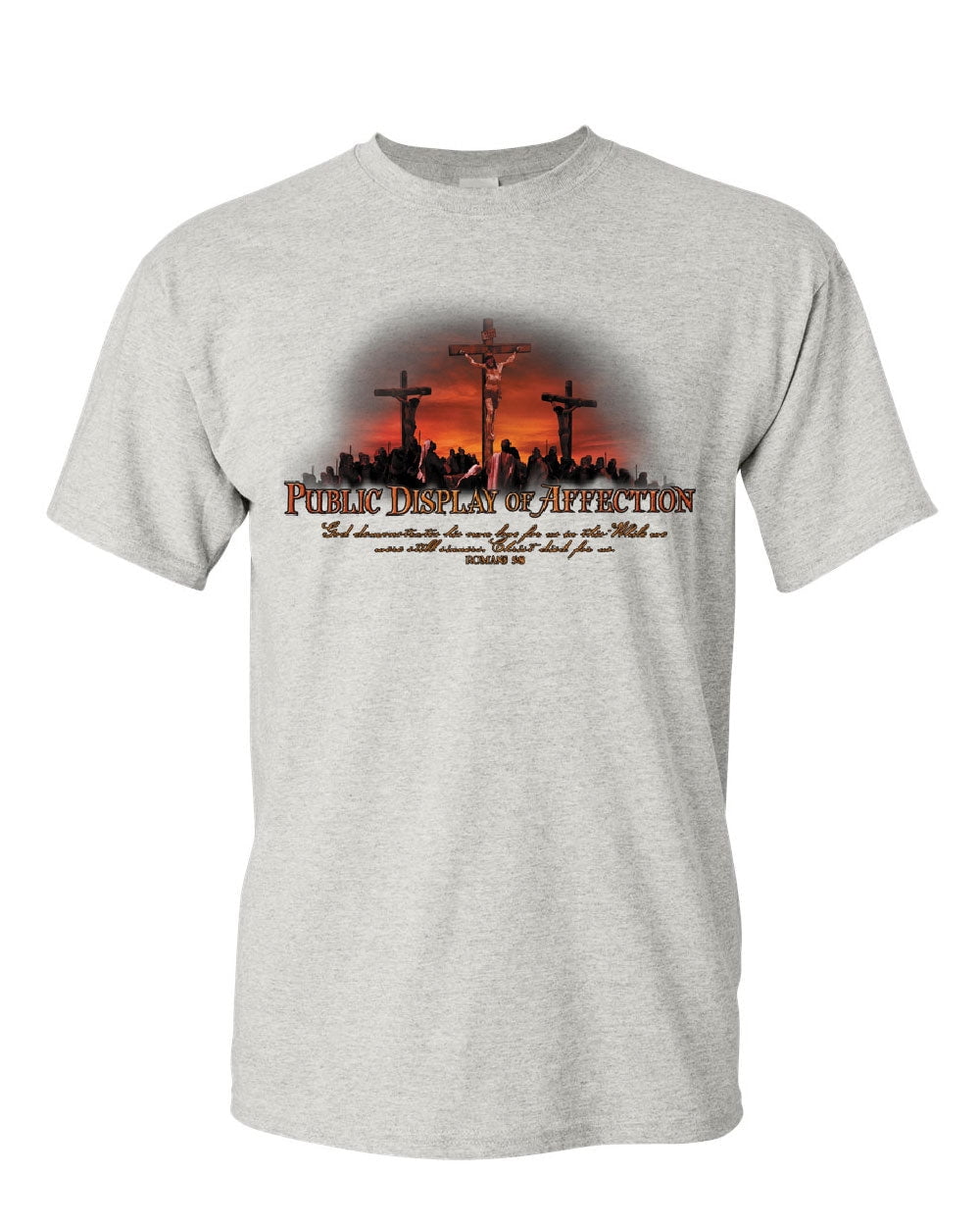 Tee Hunt Public Display of Affection Romans 5:8 T-Shirt Lord Jesus 