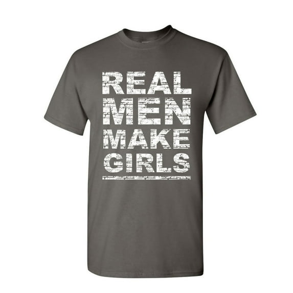 Tee Hunt Real Men Make Girls T-Shirt Dad Father's Day Daddy Daughter Gift Mens Shirt, Charcoal, Large