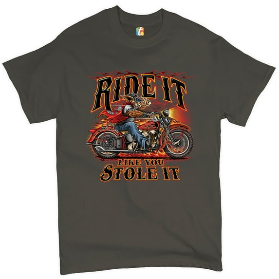 Tee Hunt Ride It Like You Stole It T-shirt Biker Born to Be Wild Motorcycle Men's Tee, Charcoal, Small