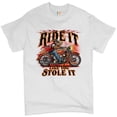 thumbnail image 1 of Tee Hunt Ride It Like You Stole It T-shirt Biker Born to Be Wild Motorcycle Men's Tee, White, 3X-Large, 1 of 5