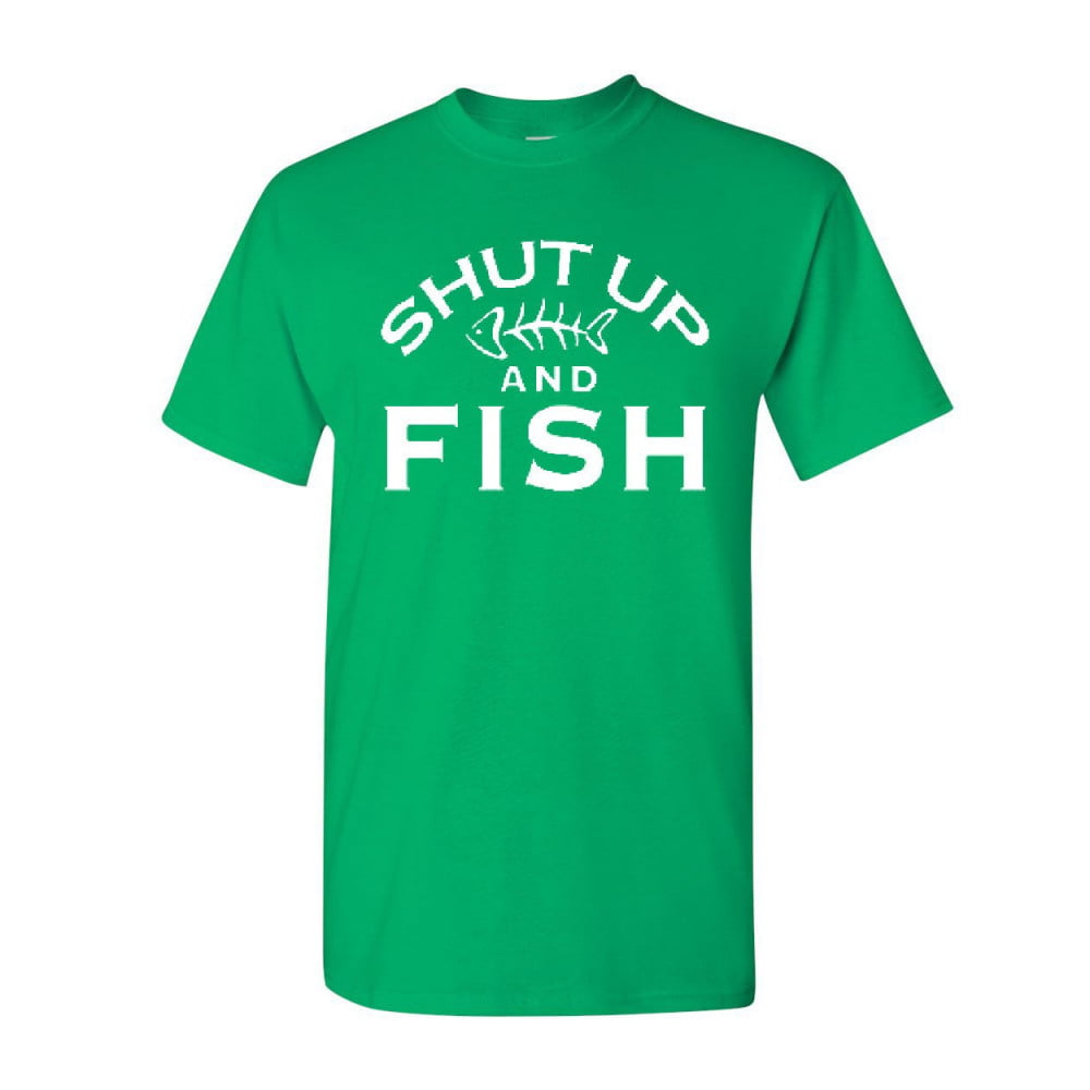 Tee Hunt Shut Up and Fish T-Shirt Funny Bass Salmon Fishing Shirt Salt  Water Fisherman Boat Shirt, Military Green, 5X-Large 