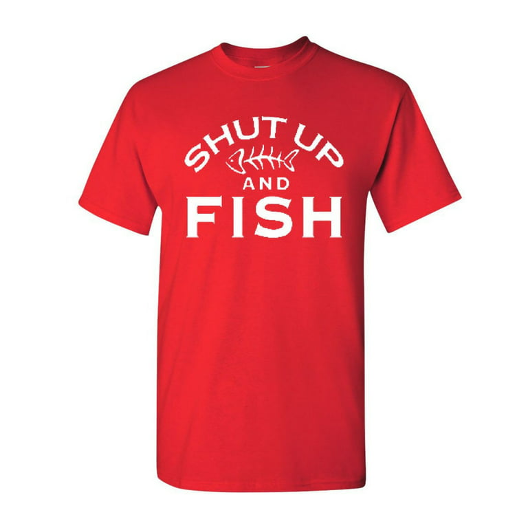 Tee Hunt Shut Up and Fish T-Shirt Funny Bass Salmon Fishing Shirt Salt  Water Fisherman Boat Shirt, Red, XX-Large