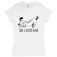 thumbnail image 1 of Tee Hunt Take a Stretch Break T-Shirt Funny Dachshund Dog Lover Pet Owner Women's T-Shirt Tee, 1 of 5