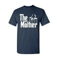 thumbnail image 1 of Tee Hunt The Mother T-Shirt Movie Parody Funny Mother's Day Mommy Mama Mens Shirt, Navy Blue, XX-Large, 1 of 5