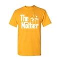 thumbnail image 1 of Tee Hunt The Mother T-Shirt Movie Parody Funny Mother's Day Mommy Mama Mens Shirt, Yellow, Large, 1 of 5