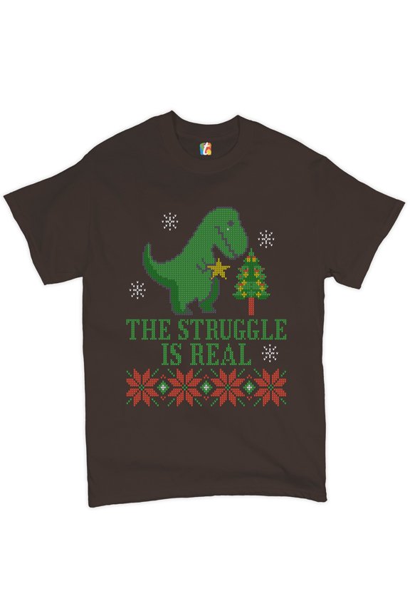 The Struggle is Real T-Shirt Funny T-Rex Ugly Sweater Christmas Men's Tee, Brown, Large