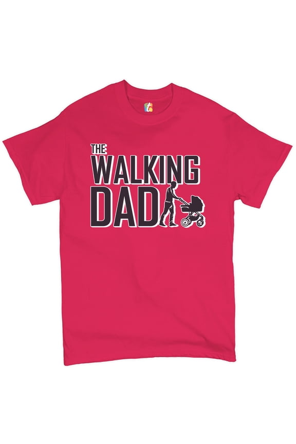 The Walking Dad T-Shirt Funny Father's Day Upgraded to Daddy Papa Men's Tee, Hot Pink, Medium