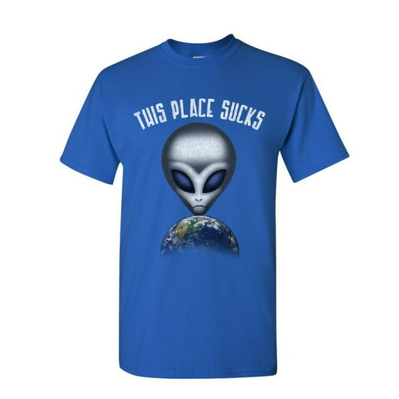 Tee Hunt This Place Sucks T-Shirt Funny UFO Alien Space Universe Earth Mens Shirt, Blue, X-Large
